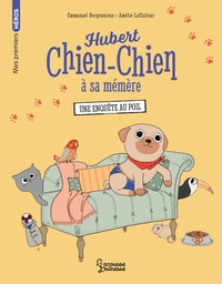 Picture of Hubert chien-chien à sa mémère - Une enquête au poil