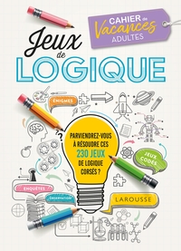 Picture of Larousse vacances adultes - Jeux de logique