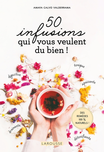 Image de 50 infusions qui vous veulent du bien !