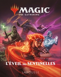 Image de Magic, L'éveil des sentinelles