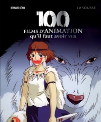 Picture of 100 films d'animation qu'il faut avoir vus