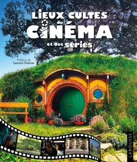Picture of Lieux cultes du cinéma et des séries
