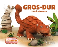 Image de Gros-Dur l'Ankylosaure