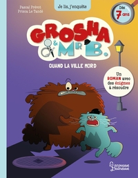 Image de Grosha et Mr B - Quand la ville mord
