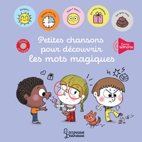 Picture of Petites chansons pour découvrir les mots magiques