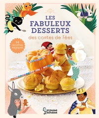 Picture of Les fabuleux desserts des contes de fées