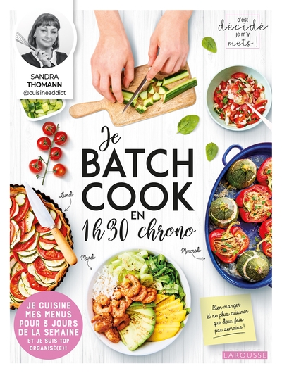 Image de Je batch cook en 1 h 30 chrono
