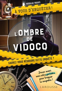 Picture of A vous d'enquêter - L'ombre de Vidocq
