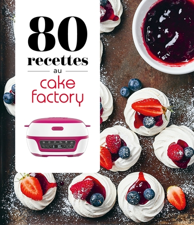Image de 80 recettes au Cake Factory