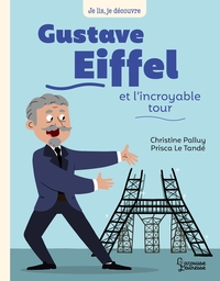 Image de Gustave Eiffel et l'incroyable tour
