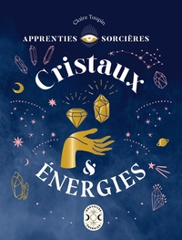 Picture of Apprenties sorcières : cristaux et énergies