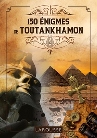 Image de 150 Enigmes de Toutankhamon