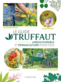 Image de Le Guide Truffaut Jardin durable et permaculture pour tous