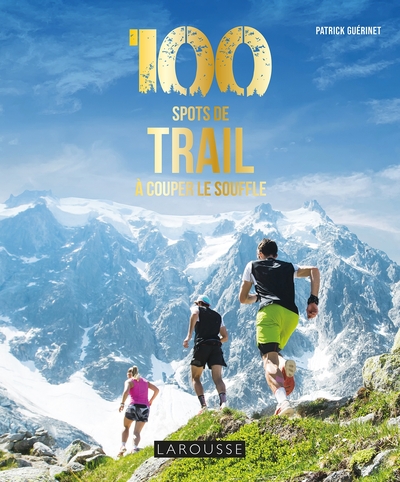 Image de 100 spots de Trail à couper le souffle