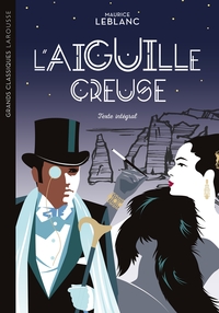 Image de Grand classique Larousse - L'Aiguille creuse