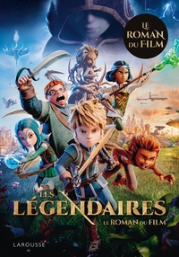 Picture of Les Légendaires - Le roman du film