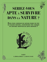 Picture of Seriez-vous apte à survivre dans la nature ?