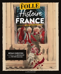 Image de La Folle Histoire de France