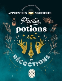 Picture of Apprenties sorcières : plantes, potions et décoctions