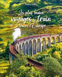 Image de Les plus beaux voyages en train à travers l'Europe