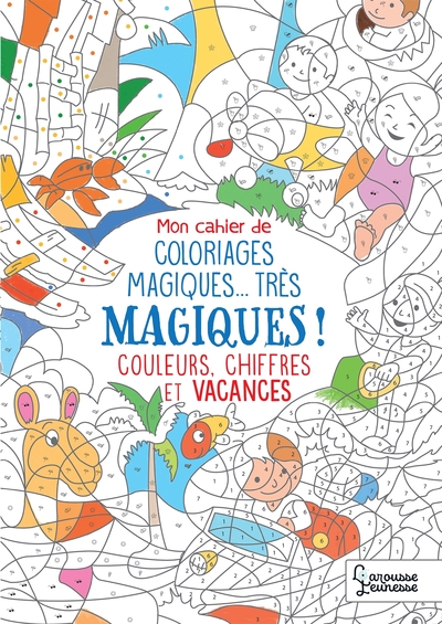 Picture of Mon cahier de coloriage magique, très magique - Couleurs, chiffres et vacances