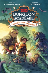 Picture of Dungeons & Dragons - Dungeon Académie T1, Interdit aux humains !