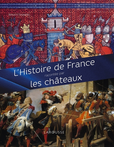 Picture of L'Histoire de France racontée par les châteaux