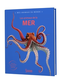 Image de Mes animaux du monde - Les animaux de la mer