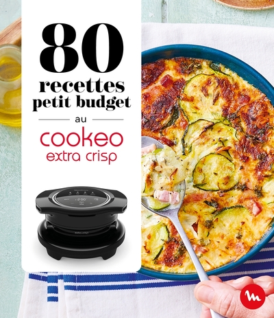 Image de 80 recettes petit budget au Cookeo Extra Crisp