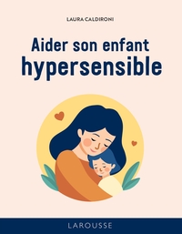 Image de 50 RO - Aider son enfant hypersensible