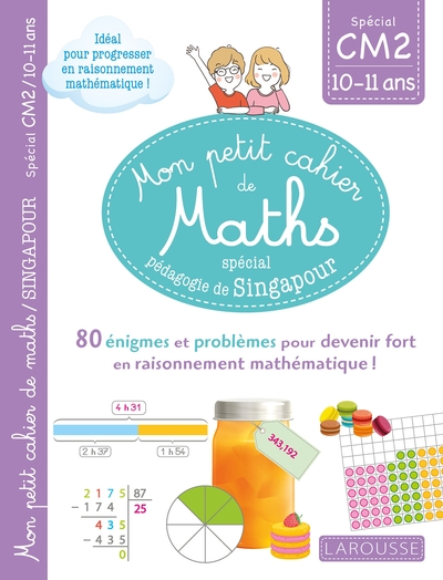 Image de Mon petit de cahier de maths - méthode de Singapour Spécial CM2