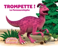 Picture of Trompette la Parasaurolophe