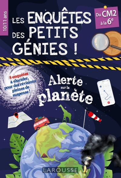 Image de Les Enquêtes des petits génies CM2-6e ! Alerte sur la planète !