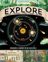 Image de Explore : L'Univers, les sciences, la Terre, le vivant, l'histoire