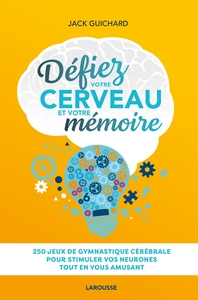 Picture of Défiez votre cerveau et votre mémoire