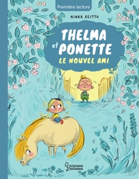 Image de Thelma et ponette - Le nouvel ami