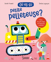 Picture of Où es-tu petite pelleteuse ?