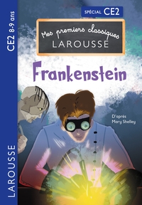 Picture of Premiers classiques Larousse : Frankenstein ce2
