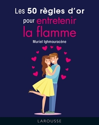 Picture of Les 50 règles d'or pour entretenir la flamme