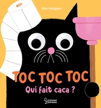 Image de Toc, toc, toc, qui fait caca ?