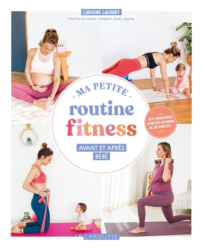 Picture of Ma petite routine fitness avant et après bébé