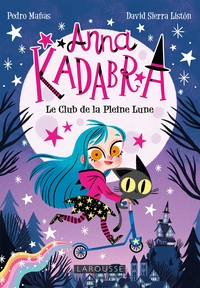 Picture of Anna Kadabra - Bienvenue au Club de la Pleine Lune