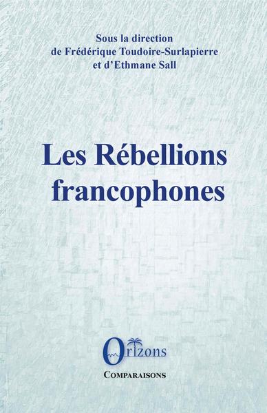 Image de Les Rébellions francophones