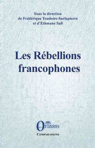 Image de Les Rébellions francophones