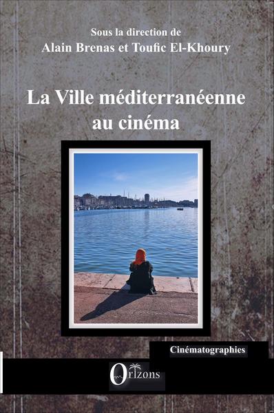 Image de La ville méditerranéenne au cinéma