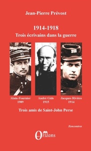 Picture of 1914-1918, Trois écrivains dans la guerre