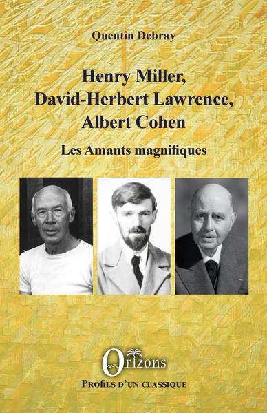 Image de Henry Miller, David-Herbert Lawrence, Albert Cohen