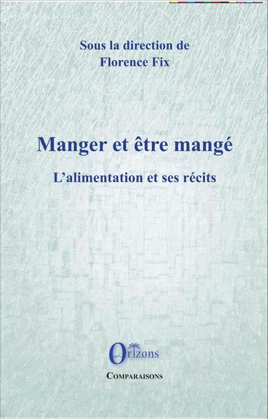 Picture of Manger et être mangé