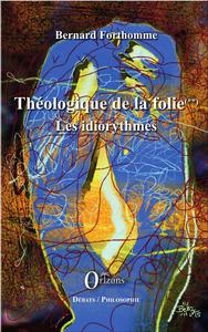 Picture of Théologique de la folie (Tome 2)