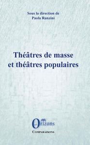 Picture of Théâtres de masse et théâtres populaires